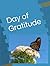 Day of Gratitude by Etherelda Williams