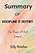 Summary Of Discipline Is Destiny: The Power Of Self Control By Ryan Holiday