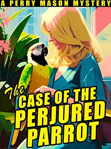 The Case of the Perjured Parrot