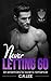 Never Letting Go by C.R. Lee