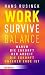Work-Survive-Balance: Warum die Zukunft der Arbeit die Zukunft unserer Erde ist (German Edition)