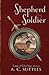 A Shepherd and a Soldier by Alaina C. Suttles