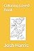 Coloring Loved Book: Colori...