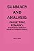 Summary and Analysis: While...
