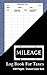 Mileage Log Book for Taxes:...