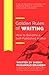 Golden Rules of Writing: How to Become a Self-Published Author