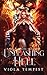 Unleashing Hell (The Complete Trilogy)