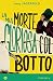La mia morte gloriosa col botto (I Miniborei Vol. 34) (Italian Edition)