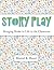Story Play by Muriel K. Rand