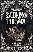 Seeking the Six (The Seekin...