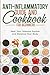 Anti-Inflammatory Guide and Cookbook for Beginners; Heal Your... by Vania Higgins