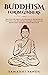 Buddhism for Beginners: Discover the Profound Wisdom of The Buddha’s Teachings and Transform Your Life Through Zen Meditation And Mindfulness Practices