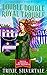 Double Double Royal Trouble: A Paranormal Cozy Mystery (Magical Renaissance Faire Mysteries Book 9)