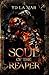 Soul of The Reaper (Soul Ta...