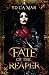 Fate of the Reaper (Soul Ta...