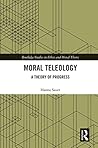 Moral Teleology: ...