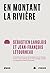 En montant la rivière (French Edition)