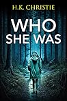 Who She Was