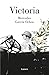 Victoria (Spanish Edition)