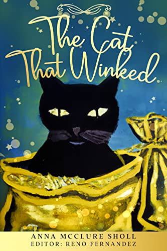 The Cat That Winked (The Cat That Winked And Other Fairy Tales Book 1)