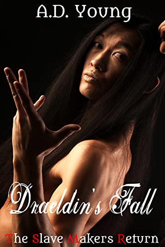 Draeldin's Fall (The Slave Makers Collection Book 6)