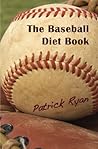 The Baseball Diet...