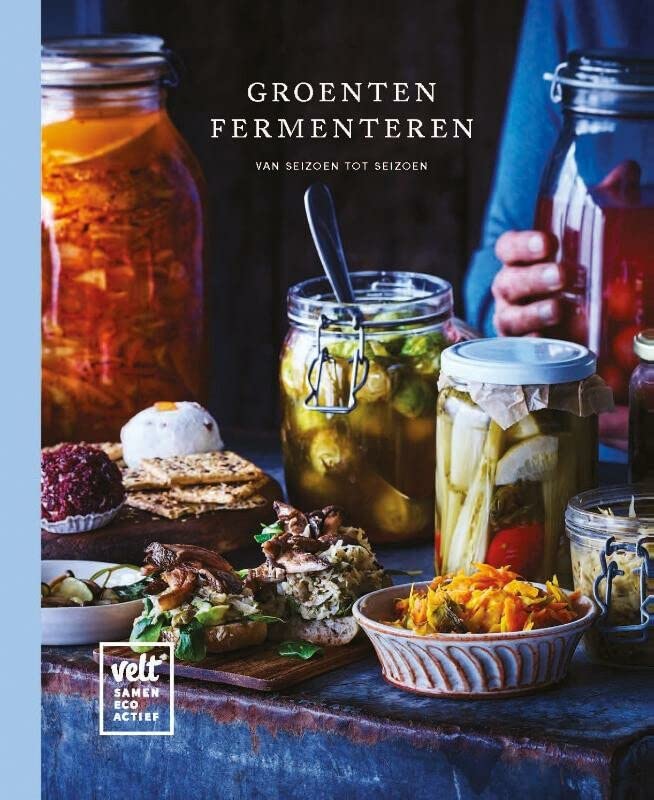 Groenten Fermenteren: Van Seizoen tot Seizoen (Hardcover)