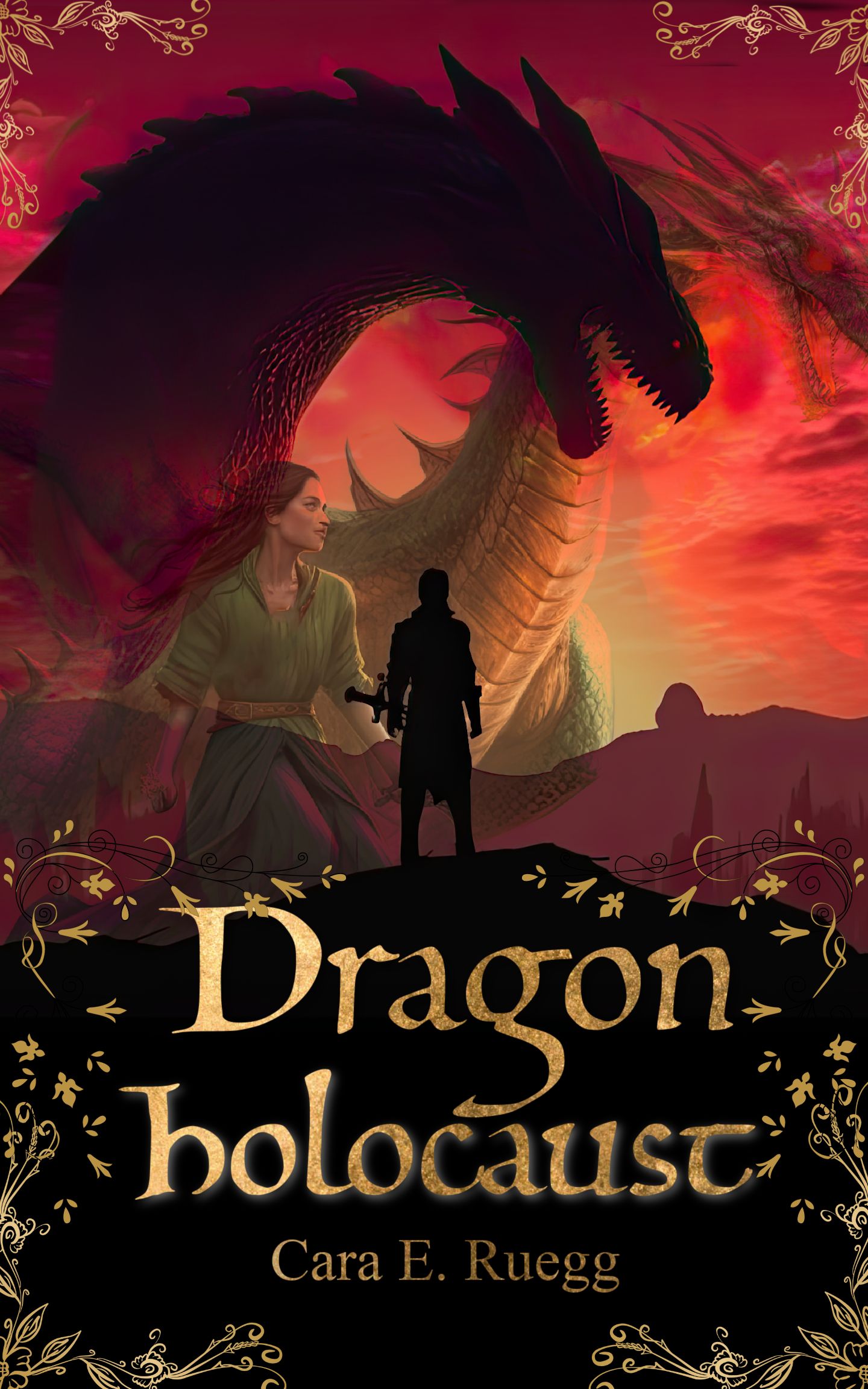 Dragon Holocaust: Prequel to the KINGDOM OF DRAGON series