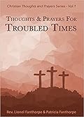Thoughts and Prayers for Troubled Times