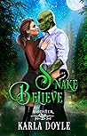 Snake Believe (Screaming Woods) Snake Believe (Screaming Woods)