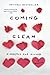 Coming Clean: A Memoir