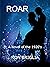 ROAR by Ron Briglia ROAR by Ron Briglia