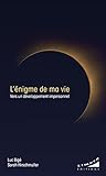 L'énigme de ma vi...