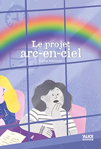 Le projet arc-en-ciel (Paperback)