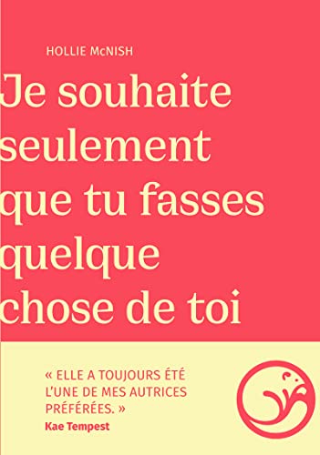Je souhaite seulement que tu fasses quelque chose de toi (Paperback)