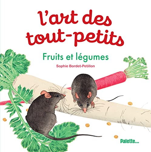 L'art des tout-petits, Fruits et légumes (Paperback)