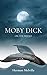 Moby Dick; or The Whale