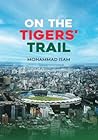 On The Tigers' Trail