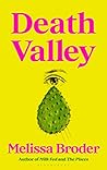 Death Valley by Melissa Broder Death Valley by Melissa Broder