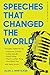Speeches that Changed the W...
