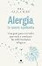 Alergia, la nueva epidemia by Paula Ribó
