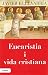 Eucaristia i vida cristiana