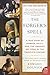 The Forger's Spell: A True Story of Vermeer, Nazis, and the Greatest Art Hoax of the Twentieth Century (P.S.)