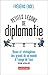Petites leçons de diplomatie (French Edition)