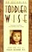 On Becoming Toddlerwise