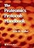 The Proteomics Protocols Handbook