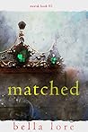 Matched (Mortal, #3)