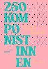 250 Komponistinne...
