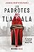 Los padrotes de Tlaxcala: Esclavitud sexual en Nueva York (Spanish Edition)