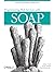 Programming Web Services with SOAP by James Snell